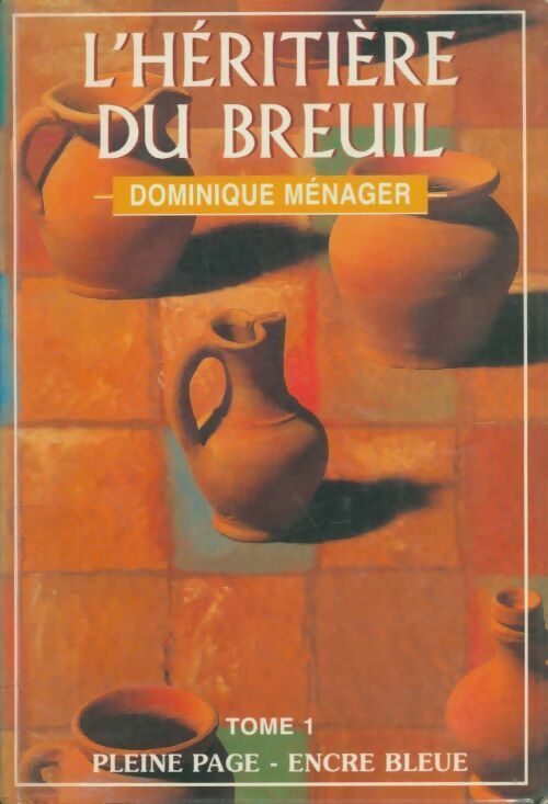 Livrenpoche : L'héritière du Breuil - Dominique Ménager - Livre