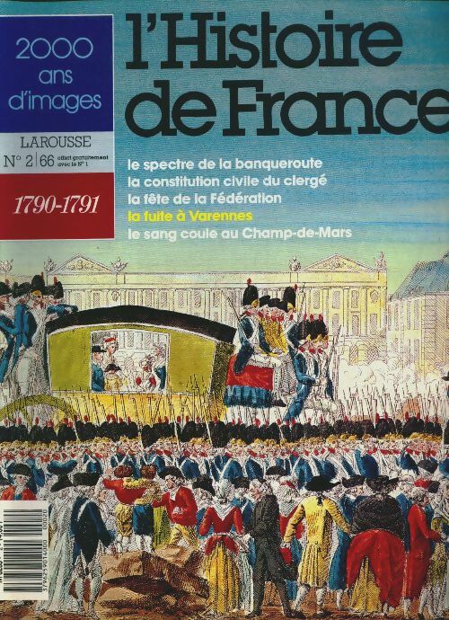 Livrenpoche : L'Histoire de France n°2 : 1790-1791 - Collectif - Livre