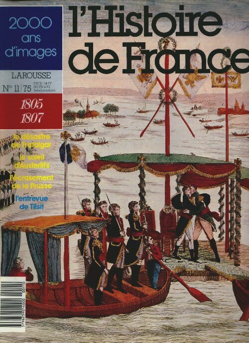 Livrenpoche : L'Histoire de France n°11 : 1805-1807 - Collectif - Livre