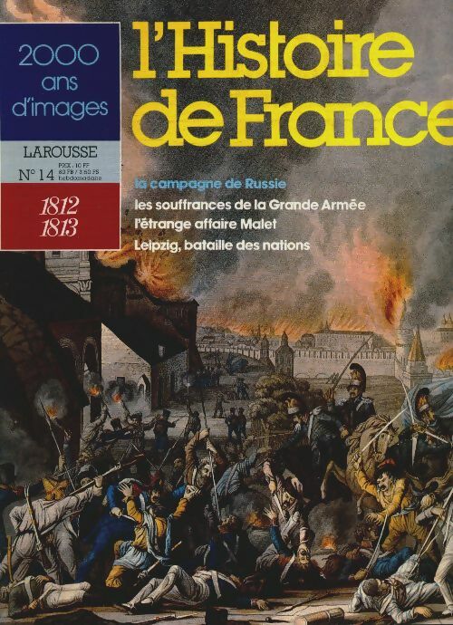 Livrenpoche : L'Histoire de France n°14 : 1812-1813 - Collectif - Livre