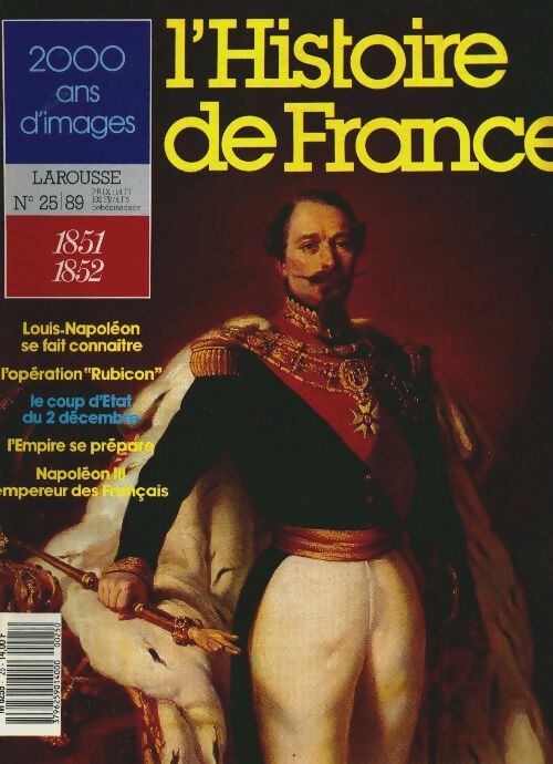 Livrenpoche : L'Histoire de France  n°25 : 1851-1852 - Collectif - Livre
