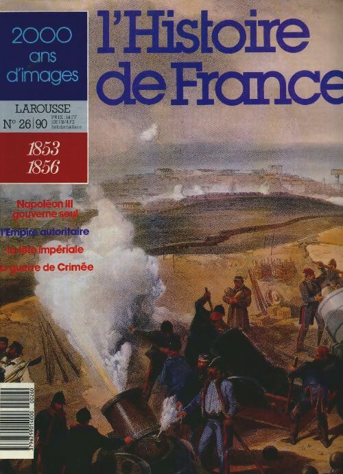 Livrenpoche : L'Histoire de France  n°26 : 1853-1856 - Collectif - Livre