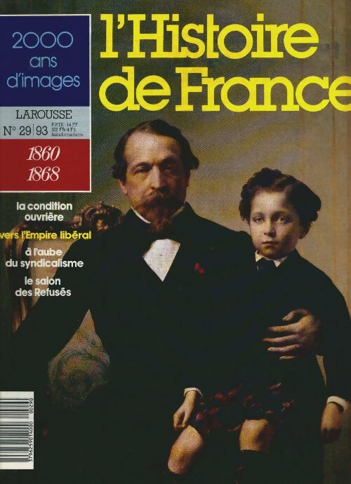 Livrenpoche : L'Histoire de France  n°29 : 1860-1868 - Collectif - Livre
