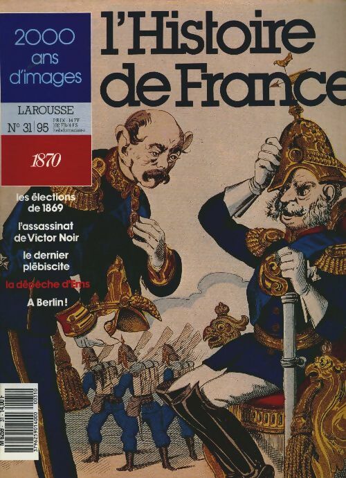 Livrenpoche : L'Histoire de France n°31 : 1870 - Collectif - Livre