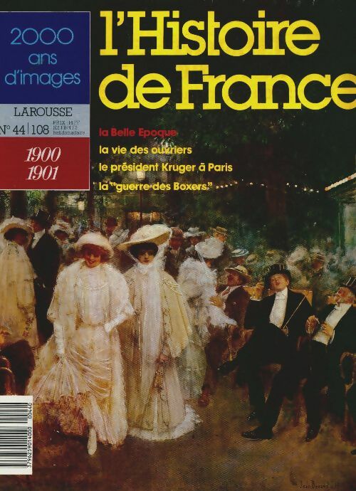 Livrenpoche : L'Histoire de France n°44 : 1900-1901 - Collectif - Livre