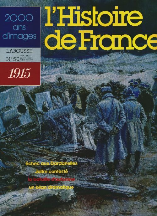 Livrenpoche : L'Histoire de France  n°50 : 1915 - Collectif - Livre
