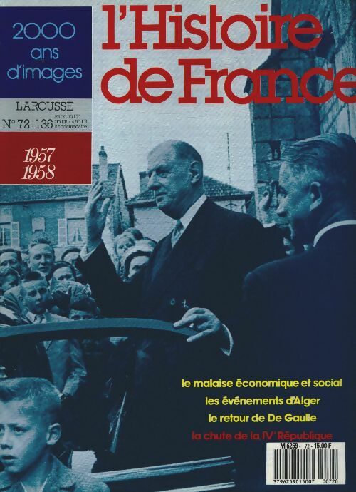 Livrenpoche : L'Histoire de France  n°72 : 1957-1958 - Collectif - Livre