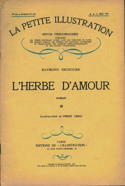 Livrenpoche : La petite illustration n°526 Roman n°239 : L'herbe d'amour Tome III - Collectif - Livre