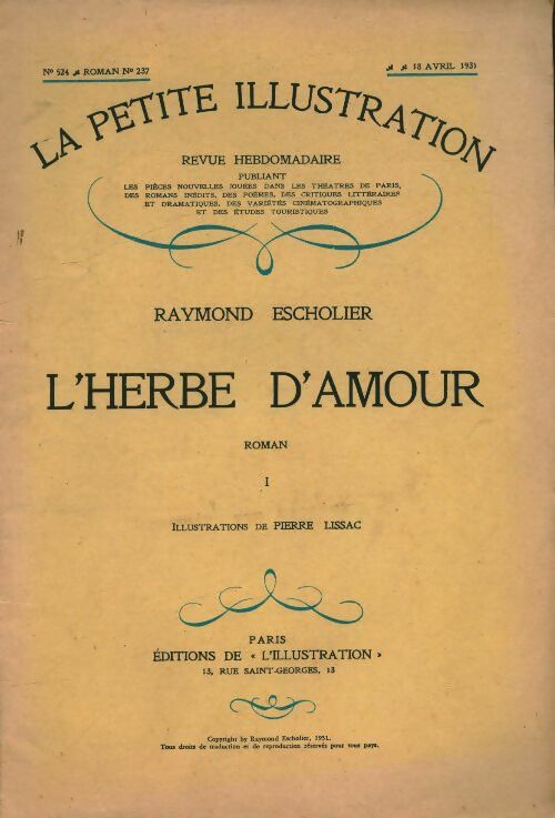 Livrenpoche : La petite illustration n°524 Roman n°237 : L'herbe d'amour Tome I - Collectif - Livre