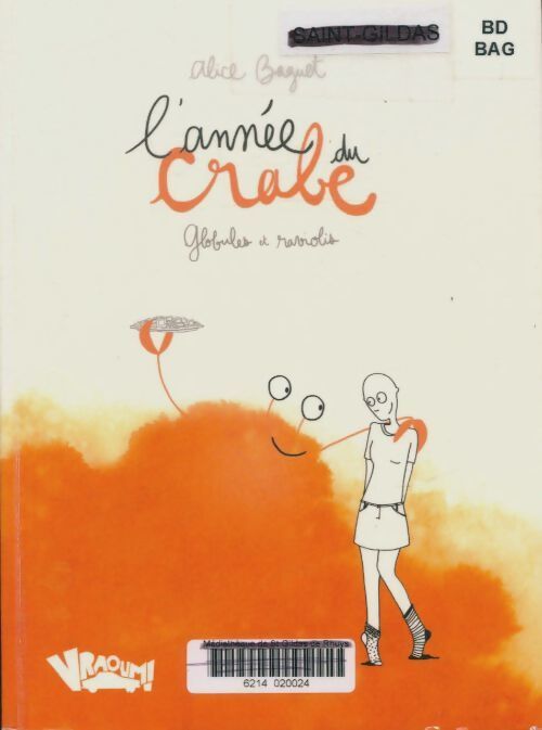 L'année du crabe : Globules et raviolis - Alice Baguet - Livre