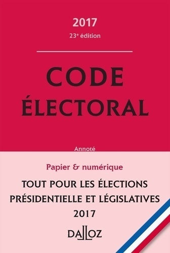Livrenpoche : Code électoral 2017 - Collectif, Jean-Pierre Camby - Livre