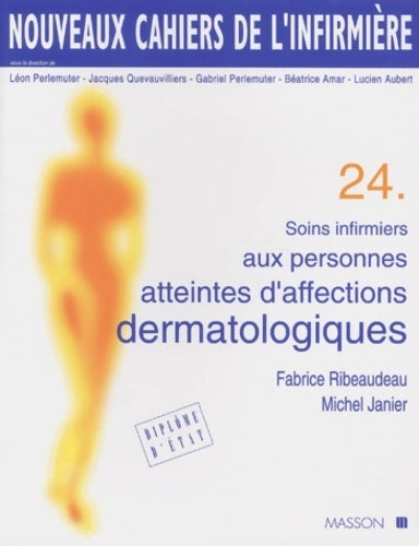 Livrenpoche : Nci 24 si aux personnes atteintes d'affections dermatologiques - Fabrice Ribeaudeau - Livre