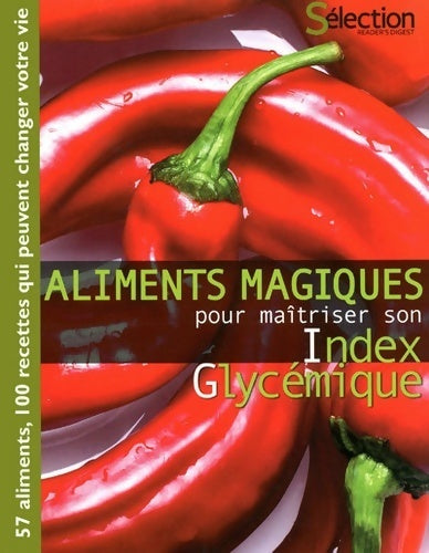 Livrenpoche : Aliments magiques pour maîtriser son index glycémique - Marie-France Six - Livre