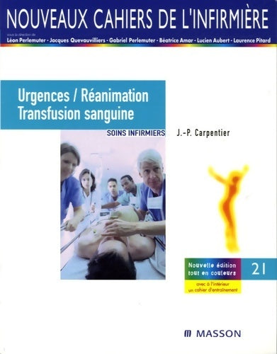 Livrenpoche : Urgences et réanimation transfusion sanguine : Soins infirmiers - Jean-Pierre Carpentier - Livre