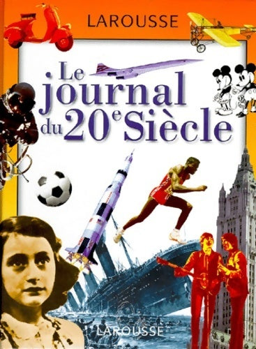 Livrenpoche : Le journal du 20e siècle - Collectif - Livre