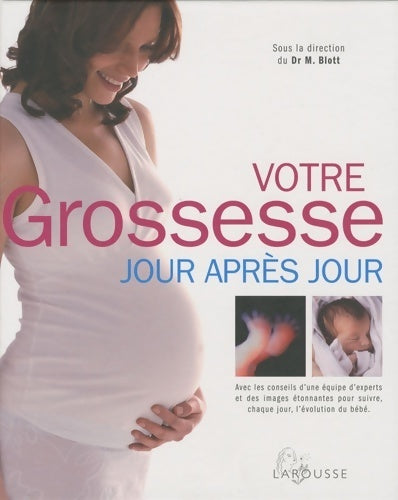 Livrenpoche : Votre grossesse jour après jour - Maggie Blott - Livre