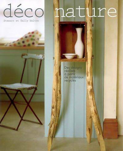 Livrenpoche : Déco nature - Stewart Walton - Livre