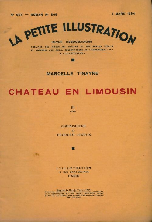 Livrenpoche : La petite illustration n°664 Roman n°309 : Château en limousin Tome III - Collectif - Livre