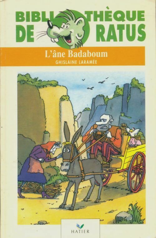 Livrenpoche : L'âne badaboum - Ghislaine Laramée - Livre
