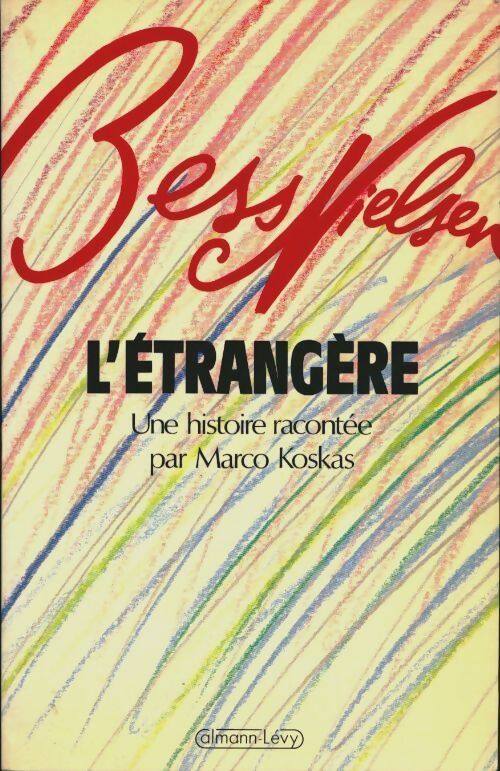 Livrenpoche : L'étrangère - Bess Nielsen, Bess Nielson - Livre
