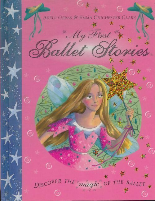 Livrenpoche : My first ballet stories - Adèle Géras - Livre