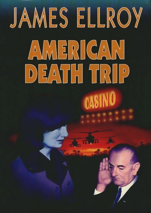 Livrenpoche : American Death Trip - James Ellroy - Livre