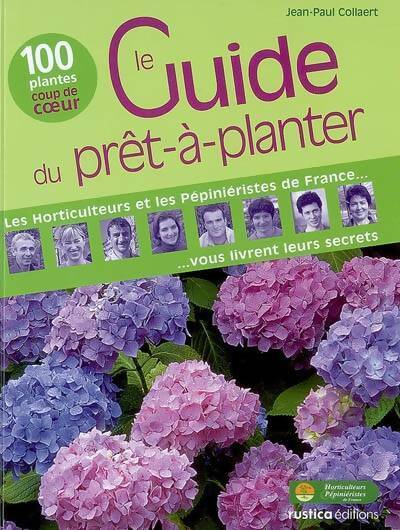 Livrenpoche : Le guide du prêt-à-planter - Jean-Paul Collaert - Livre