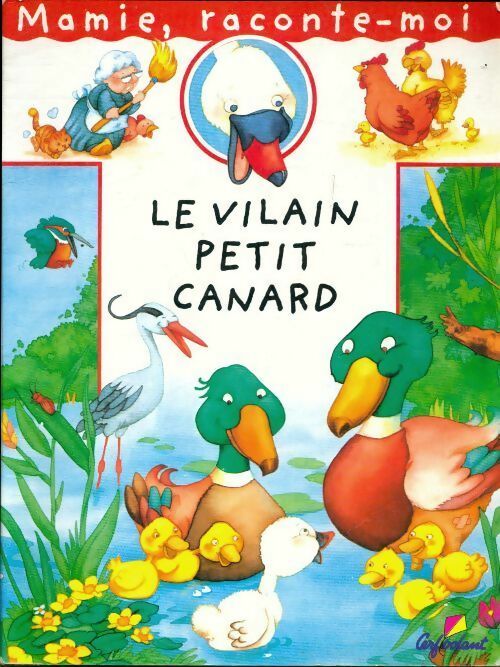 Livrenpoche : Le vilain petit canard - Agnès Vandewiele - Livre