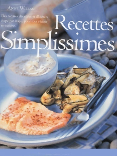 Livrenpoche : Recettes simplissimes - Anne Willan - Livre