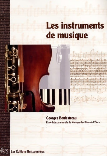 Livrenpoche : Les instruments de musique (1cd audio) - Georges Boulestreau - Livre
