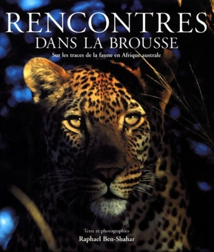 Livrenpoche : Rencontres dans la brousse - Raphael Ben-Shahar - Livre