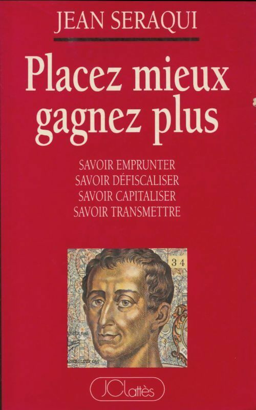 Livrenpoche : Placez mieux, gagnez plus - Jean Seraqui - Livre
