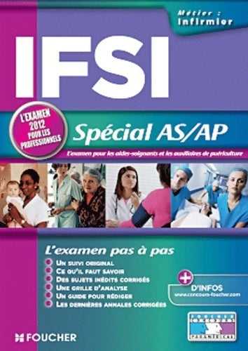 Livrenpoche : IFSI spécial AS/AP. L'examen 2012 pour les professionnels - Denise Laurent - Livre