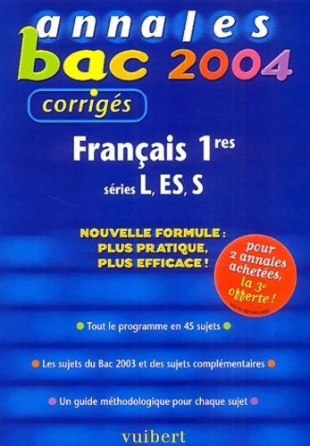 Livrenpoche : Français 1ères L, ES, S, sujets corrigés 2004 - Christine Seutin - Livre