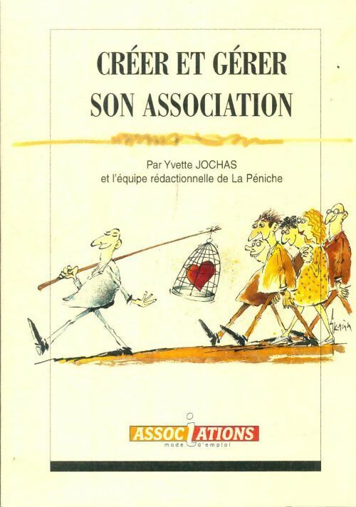 Livrenpoche : Créer et gérer son association - Yvette Jochas - Livre