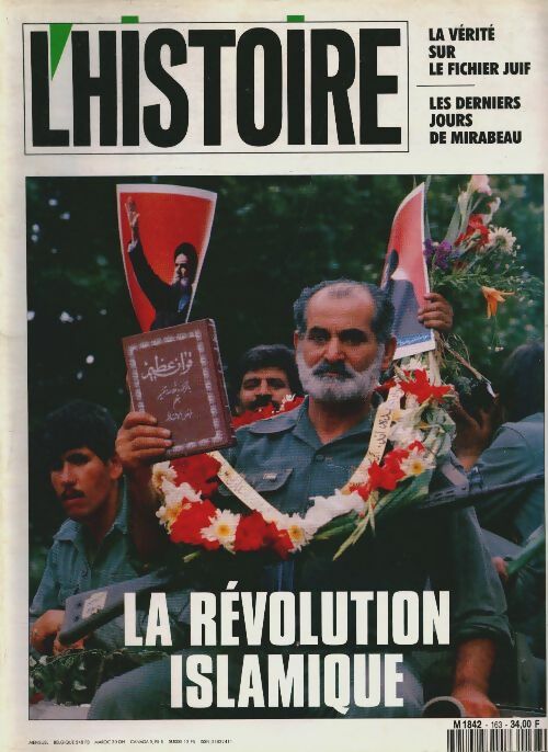 Livrenpoche : L'histoire n°163 : La révolution islamique - Collectif - Livre