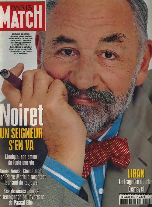 Livrenpoche : Paris Match n°3202 : Noiret, un seigneur s'en va - Collectif - Livre