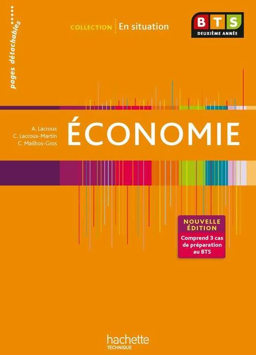 Livrenpoche : En situation économie BTS 2e année - Alain Lacroux - Livre