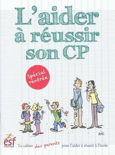 Livrenpoche : L'aider à réussir son CP - Laurence Bernabeu - Livre