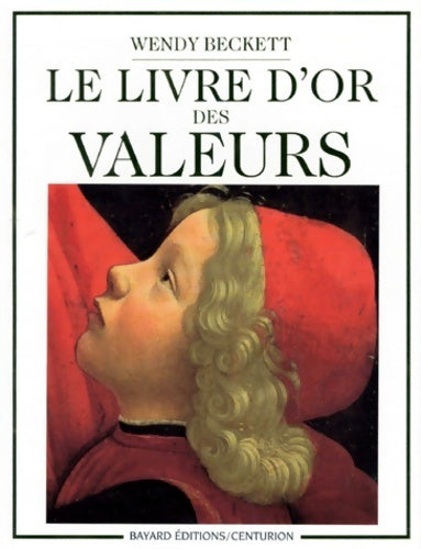 Livrenpoche : Le livre d'or des valeurs - Wendy Beckett - Livre