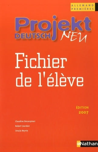 Livrenpoche : Projekt deutsch neu 1ère 2007 - Claudine Decocqman - Livre