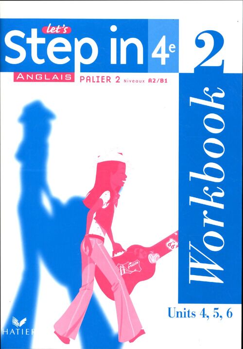 Let's step in anglais 4e ed 2008 - workbook + my passport - Sandrine Berger-sauvage - Livre