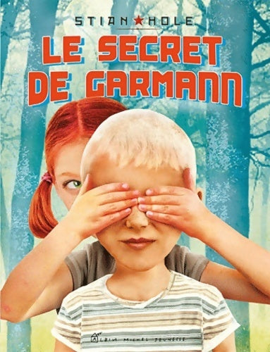 Livrenpoche : Le secret de garmann - Stian Hole - Livre