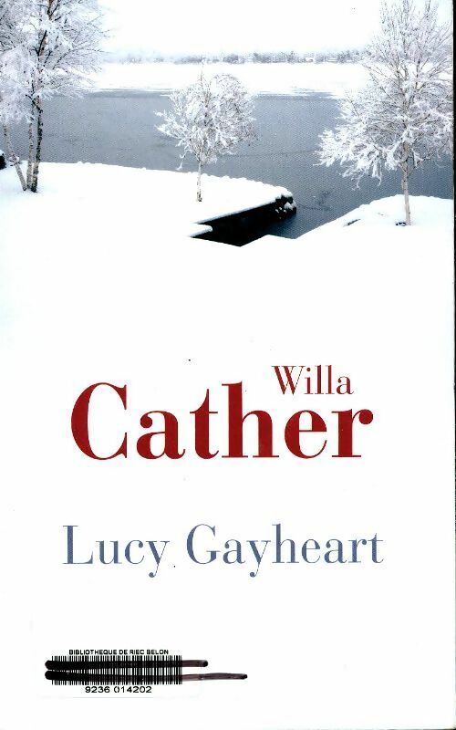 Livrenpoche : Lucy Gayheart - Willa Cather - Livre