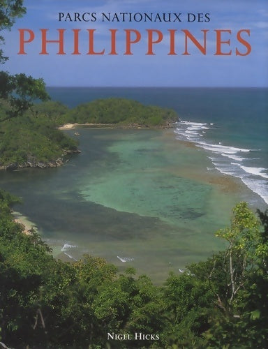 Livrenpoche : Parcs nationaux des Philippines - Nigel Hicks - Livre