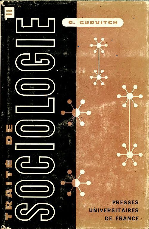 Livrenpoche : Traité de sociologie Tome II - Georges Gurvitch - Livre
