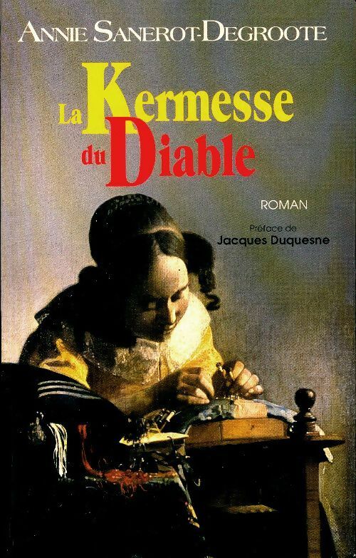 Livrenpoche : La kermesse du diable - Annie Sanerot-Degroote - Livre