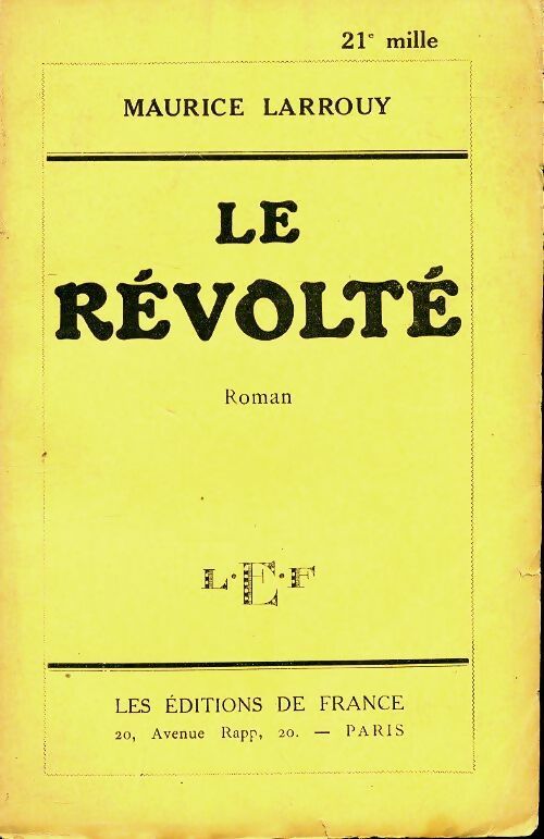 Livrenpoche : Le révolté - Maurice Larrouy - Livre
