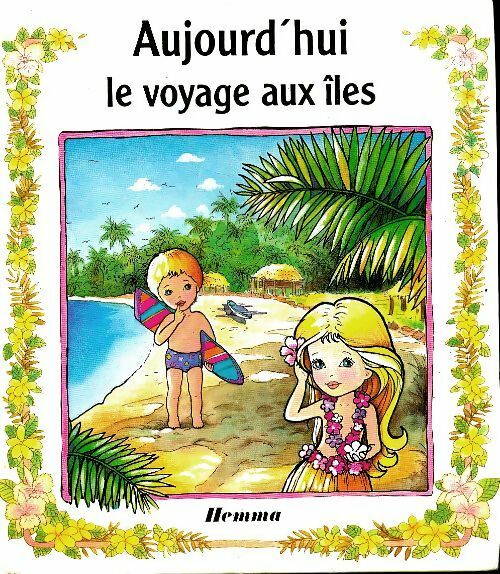 Livrenpoche : Aujourd'hui le voyage aux îles - Natacha Toutain-Diamant - Livre