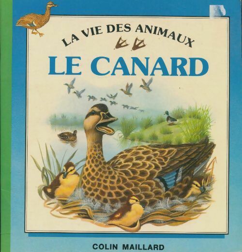 Livrenpoche : Le canard - Bernard Robinson - Livre